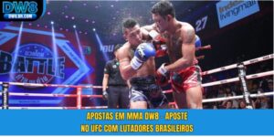 Apostas em MMA - DW8