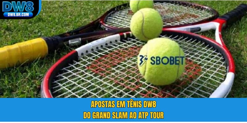 Apostas em Tênis DW8