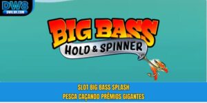 Slot Big Bass Splash - DW8